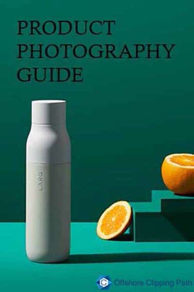 https://www.offshoreclippingpath.com/wp-content/uploads/2020/01/Product-Photography-Guide.jpg